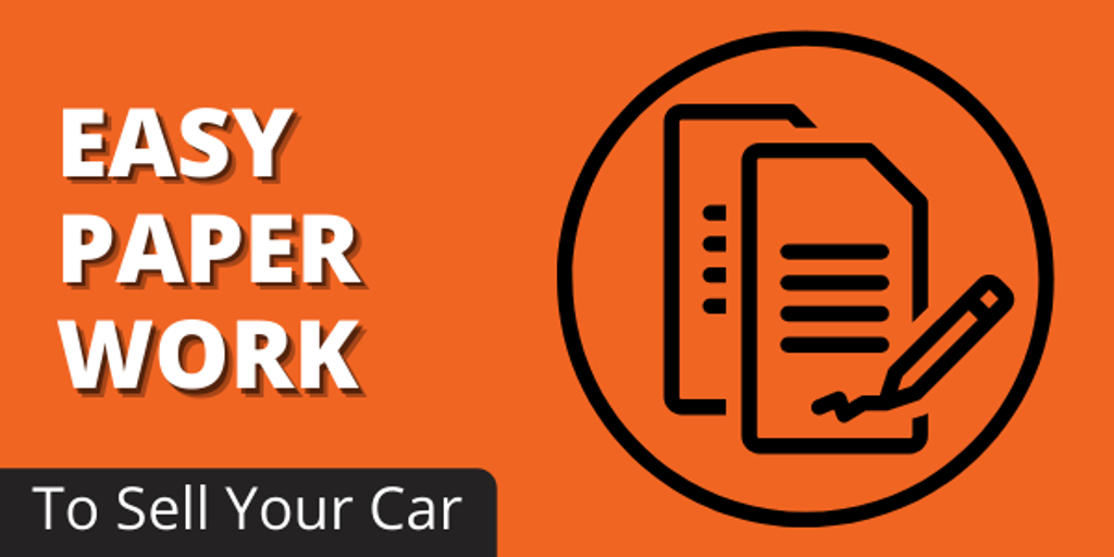 Easy paperwork to sell any car