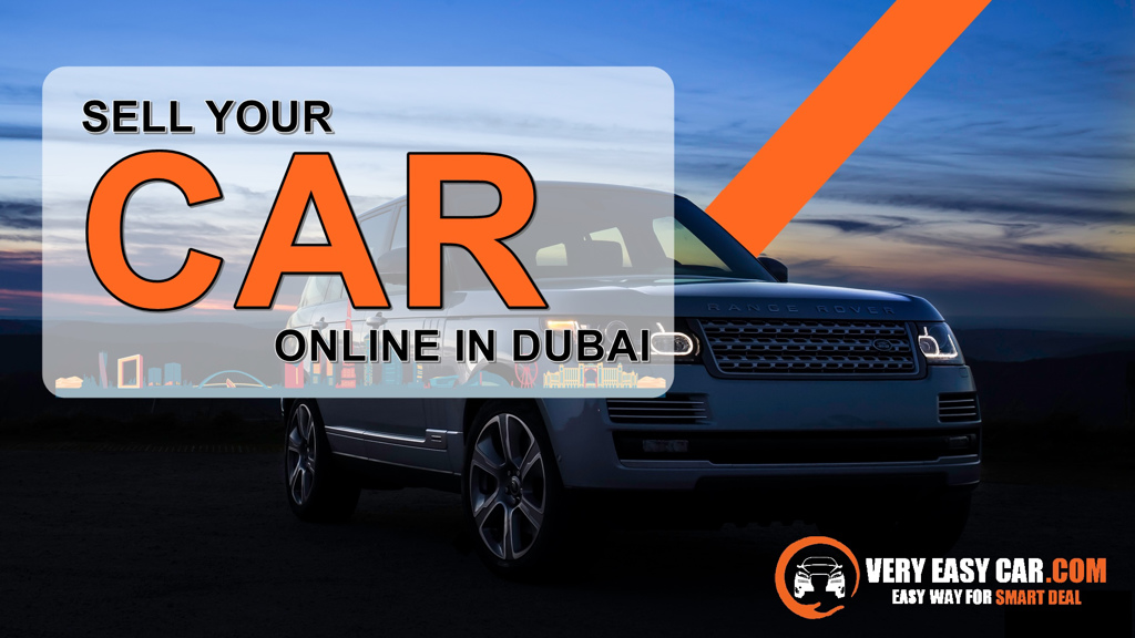 Sell my car in Dubai - Sell any car online with Very Easy Car