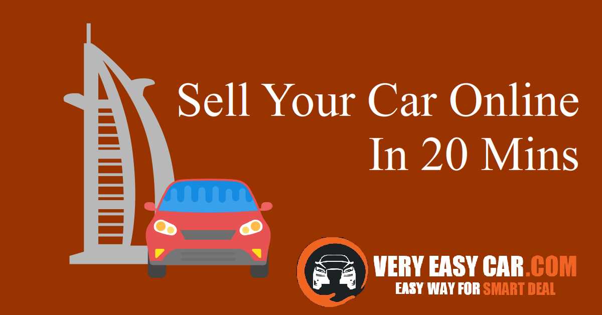 Sell any car Dubai – Sell used car online - Very Easy Car